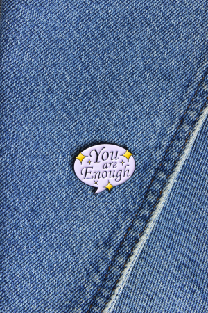 Pin Metalic You Are Enough [1]