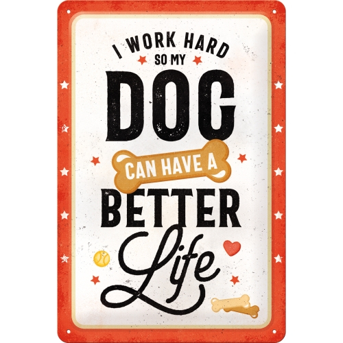 Placa metalica 20x30 Better Dog Life [1]
