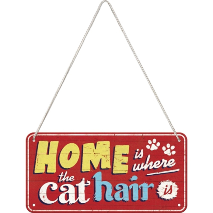 Placa metalica cu snur 10x20 Home is where the cat hair is - Acasa e unde ai par de pisica [2]