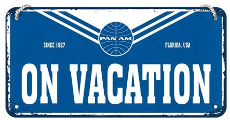 Placa metalica cu snur 10x20 Pan Am-On Vacantion - Plecat in concediu [2]