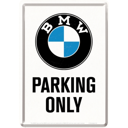 PLACI - Carte postala metalica BMW - Parking Only - Parcare doar pentru BMW