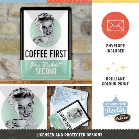 Carte postala metalica Coffee First. Your bullshit second. - Intai cafeaua si apoi balivernele tale [4]
