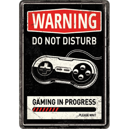 PLACI - Carte postala metalica Warning: Gaming in progress - Avertisment: Joaca in curs