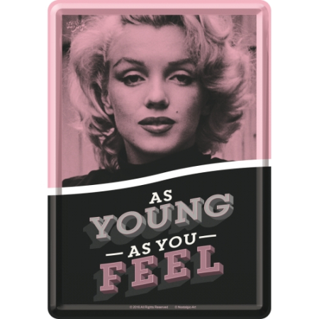 PLACI - Carte postala metalica Marilyn Monroe - As Young As You Feel - Cat de tanar te simti tu
