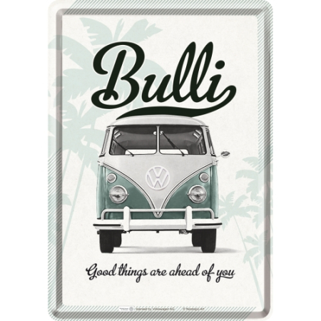 PLACI - Carte postala metalica Volkswagen Bulli - Good things are ahead of you - Lucruri bune te asteapta