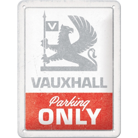 PLACI - Placa 15x20 Vauxhall - Parking Only - Parcare doar pentru Vauxhall