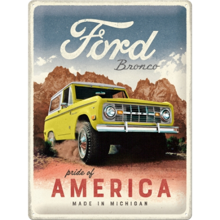 PLACI - Placa 30x40 23322 Ford Bronco - Pride of America - Mandria Americii