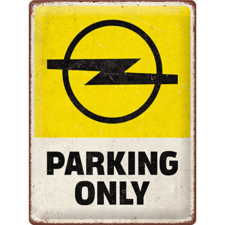 PLACI - Placa 30x40 Opel - Parking Only - Parcare doar pentru Opel