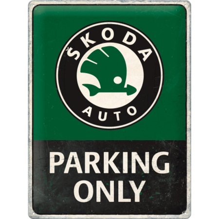 PLACI - Placa 30x40 Skoda - Parking Only - Parcare numai pentru Skoda