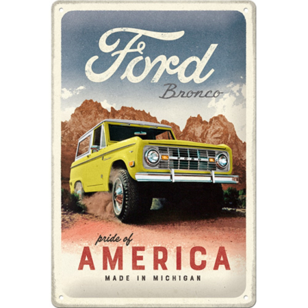 PLACI - Placa decor metalica 20x30 Ford Bronco Pride of America - Mandria americii