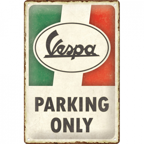 PLACI - Placa decor metalica 20x30 Vespa Parking Only Italian - Parcare doar pentru Vespa