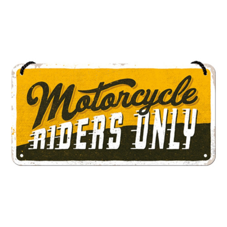 PLACI - Placa decor metalica cu snur 10x20 Motorcycle Riders Only - Doar pentru Soferi de Motociclete
