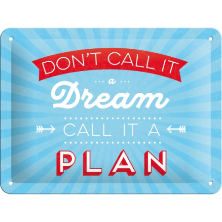 PLACI - Placa metalica 15X20 Don't call it a dream