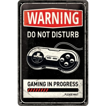 PLACI - Placa metalica 20x30 Gaming in progress - Joaca in curs