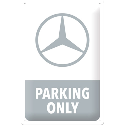 PLACI - Placa metalica 20x30 Mercedes-Benz - Parking Only Grey