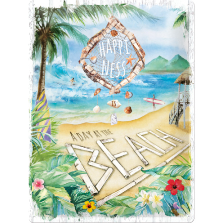 PLACI - Placa metalica 30x40 Happiness is a day at the beach - Bucuria mersului la plaja
