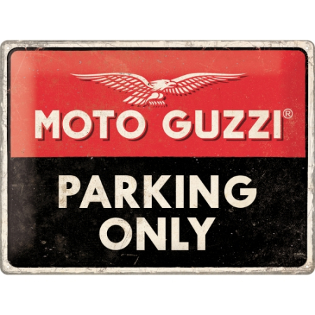 PLACI - Placa metalica 30x40 Moto Guzzi - Parking Only - Parcare doar pentru Moto Guzzi