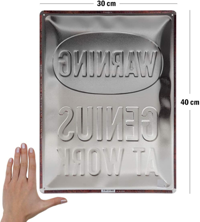 Placa metalica 30X40 Warning GENIUS at work - Avertisment: Geniu la Munca [1]