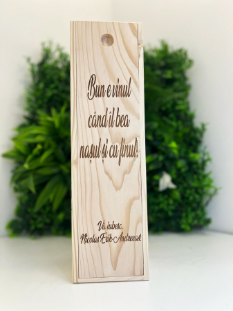 PROMOȚIA LUNII - Cutie Vin Personalizată "Bun e vinul când îl bea nașul și cu finul!"