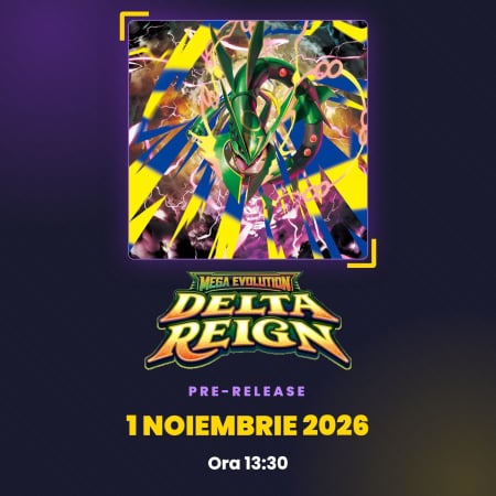 Evenimente / Turnee Oficiale - Pre-release Pokemon TCG Delta Reign