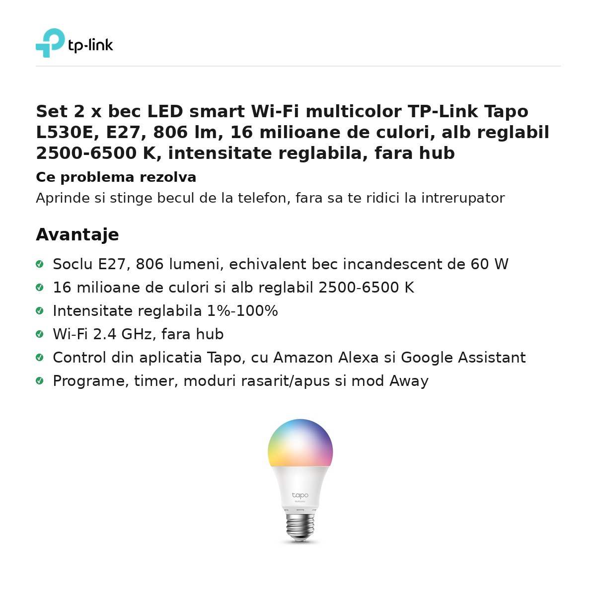 Set 2 x bec LED smart Wi-Fi multicolor TP-Link Tapo L530E, E27, 806 lm, 16 milioane de culori, alb reglabil 2500-6500 K, intensitate reglabila, fara hub [2]