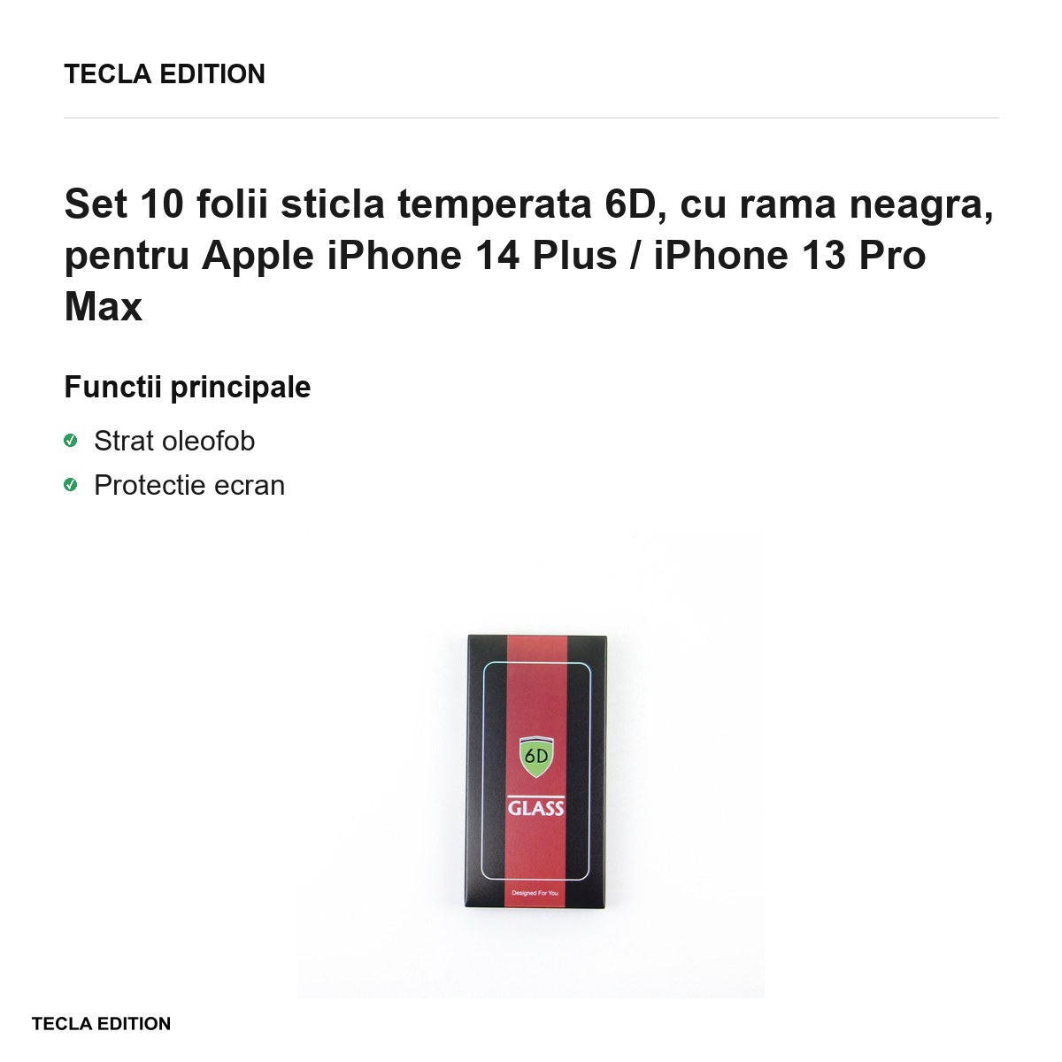 Set 10 folii sticla temperata 6D, cu rama neagra, pentru Apple iPhone 14 Plus / iPhone 13 Pro Max [2]