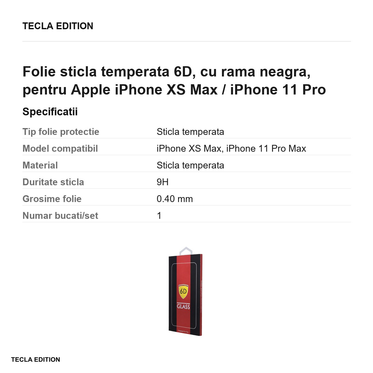 Folie sticla temperata 6D, cu rama neagra, pentru Apple iPhone XS Max / iPhone 11 Pro Max [3]