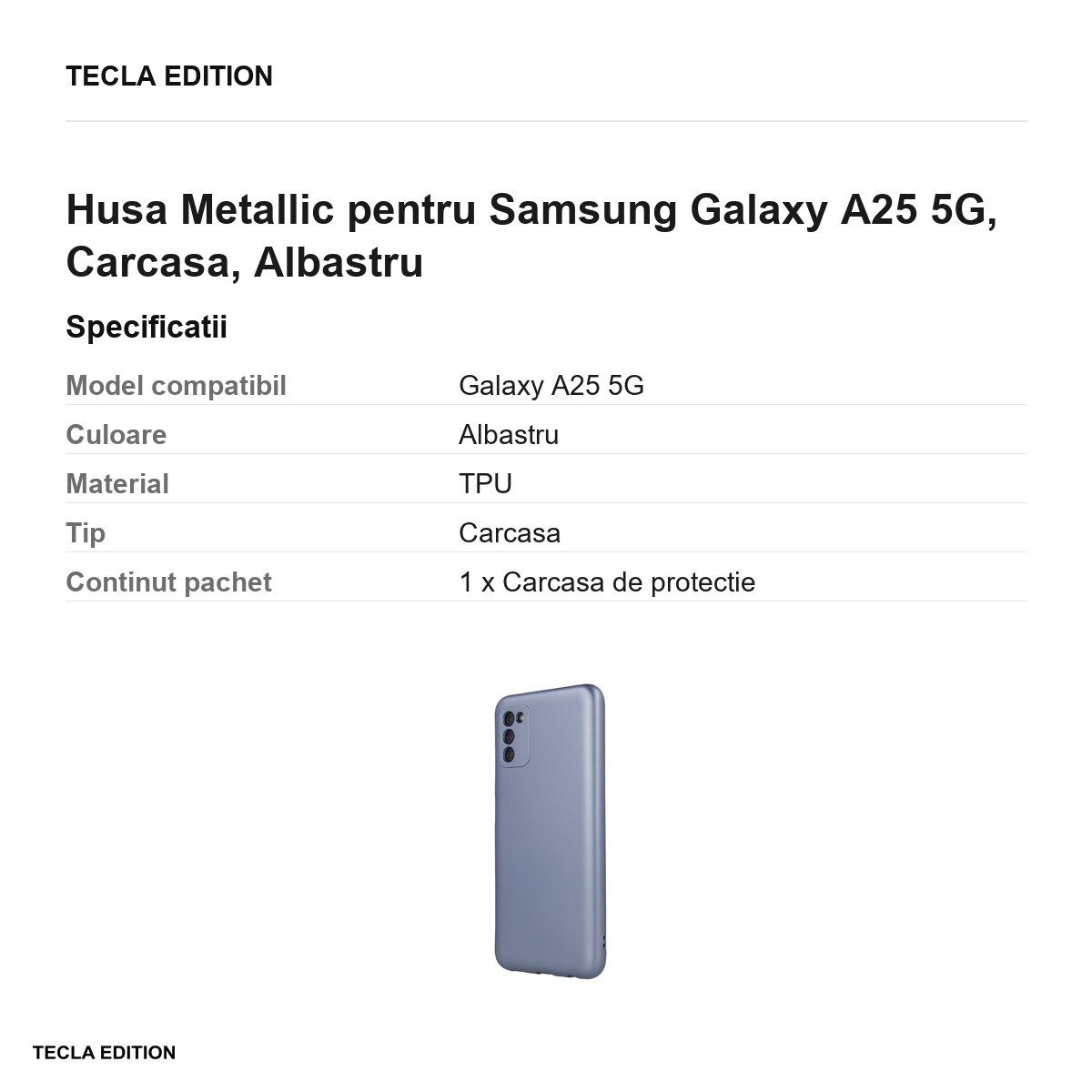 Husa Metallic pentru Samsung Galaxy A25 5G, Carcasa, Albastru [3]