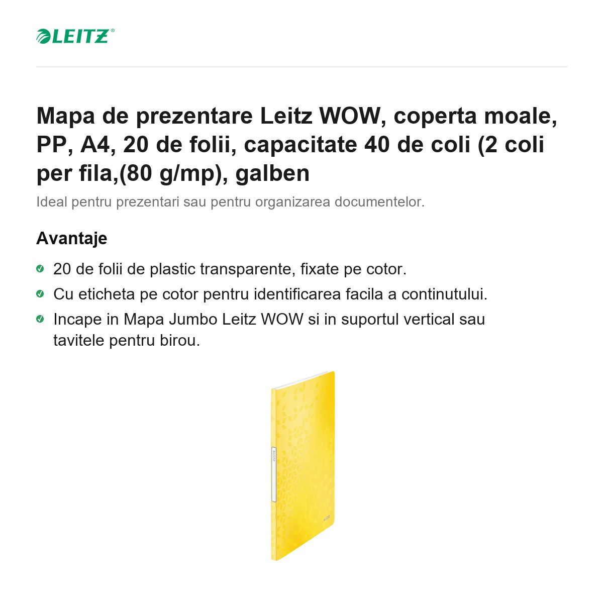 Mapa de prezentare Leitz WOW, coperta moale, PP, A4, 20 de folii, capacitate 40 de coli (2 coli per fila,(80 g/mp), galben [2]