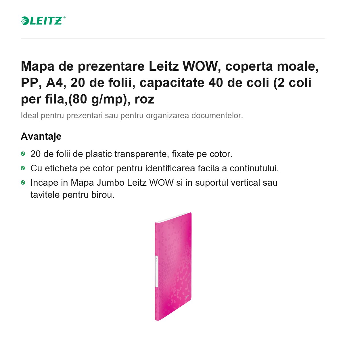 Mapa de prezentare Leitz WOW, coperta moale, PP, A4, 20 de folii, capacitate 40 de coli (2 coli per fila,(80 g/mp), roz [2]
