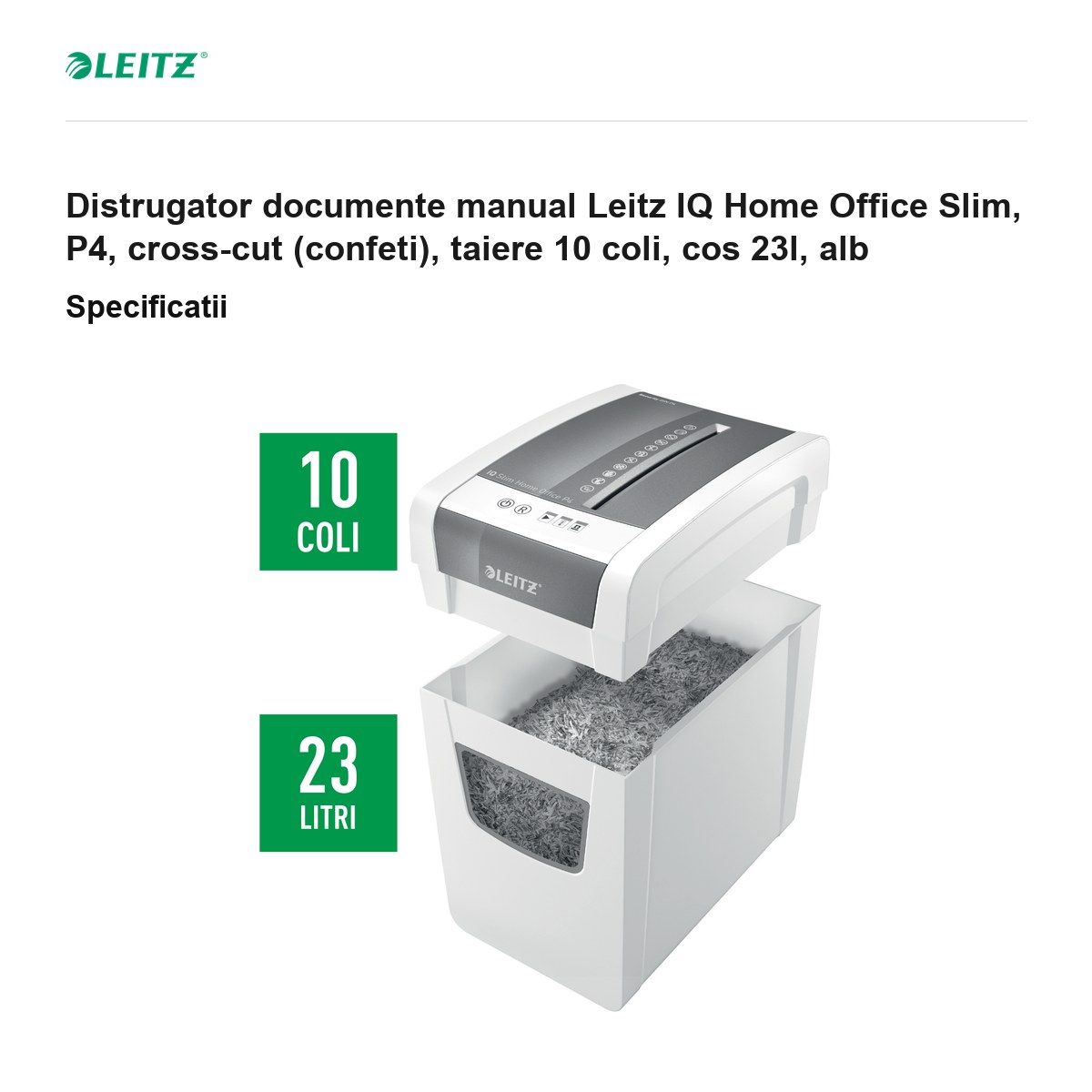 Distrugator documente manual Leitz IQ Home Office Slim, P4, cross-cut (confeti), taiere 10 coli, cos 23l, alb [3]