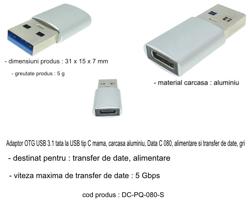 Adaptor OTG USB 3.1 tata la USB tip C mama, carcasa aluminiu, Data C 080, alimentare si transfer de date, gri [7]