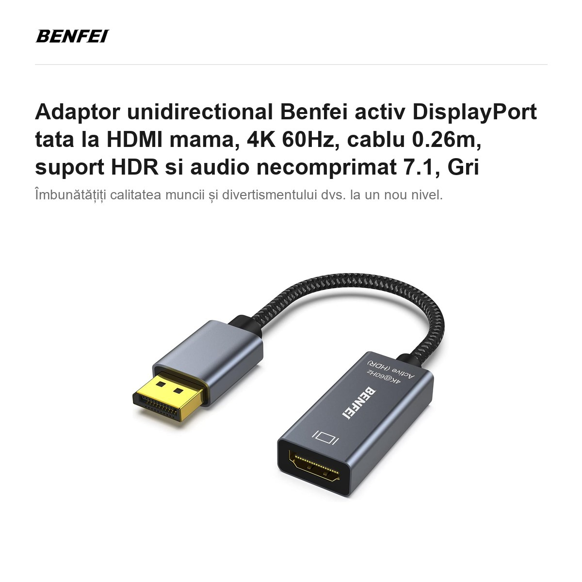 Adaptor unidirectional Benfei activ DisplayPort tata la HDMI mama, 4K 60Hz, cablu 0.26m, suport HDR si audio necomprimat 7.1, Gri [2]