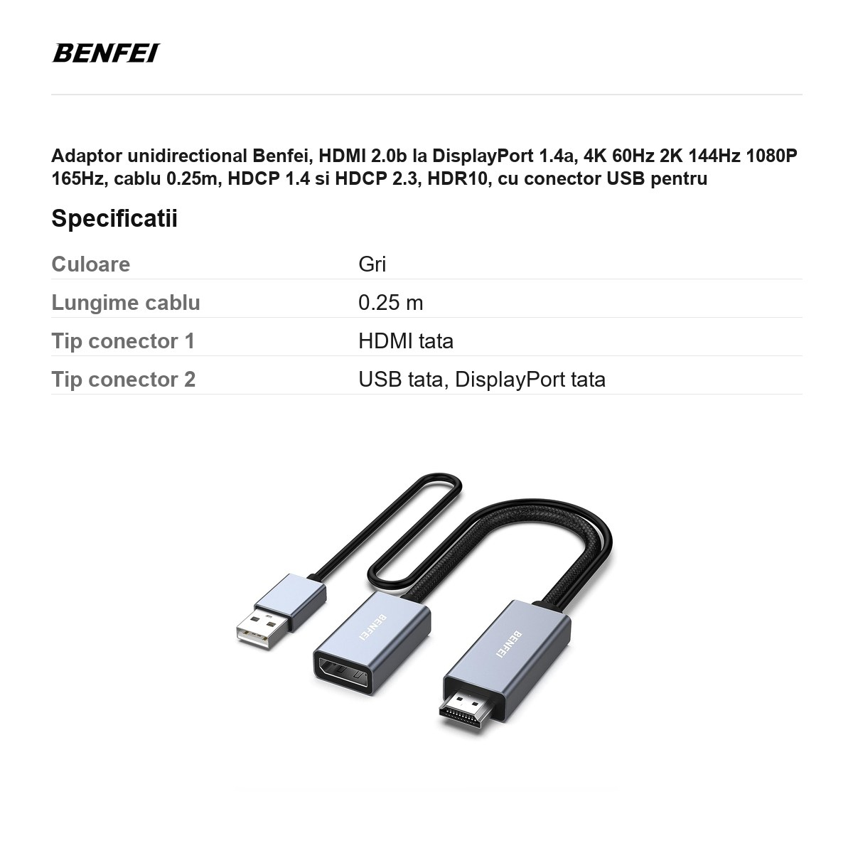 Adaptor unidirectional Benfei, HDMI 2.0b la DisplayPort 1.4a, 4K 60Hz 2K 144Hz 1080P 165Hz, cablu 0.25m, HDCP 1.4 si HDCP 2.3, HDR10, cu conector USB pentru alimentare suplimentara, Gri [3]