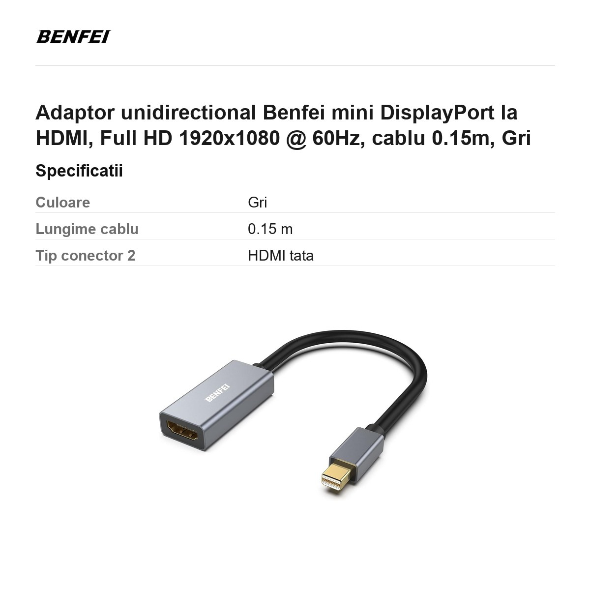 Adaptor unidirectional Benfei mini DisplayPort la HDMI, Full HD 1920x1080 @ 60Hz, cablu 0.15m, Gri [3]