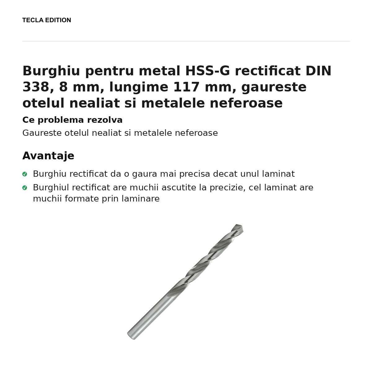 Burghiu pentru metal HSS-G rectificat DIN 338, 8 mm, lungime 117 mm, gaureste otelul nealiat si metalele neferoase [2]