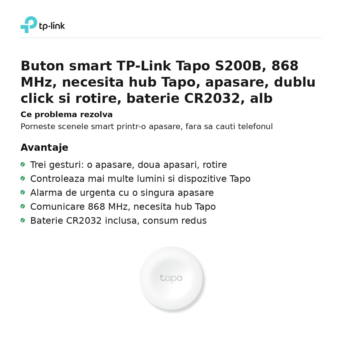 Buton smart TP-Link Tapo S200B, 868 MHz, necesita hub Tapo, apasare, dublu click si rotire, baterie CR2032, alb [2]