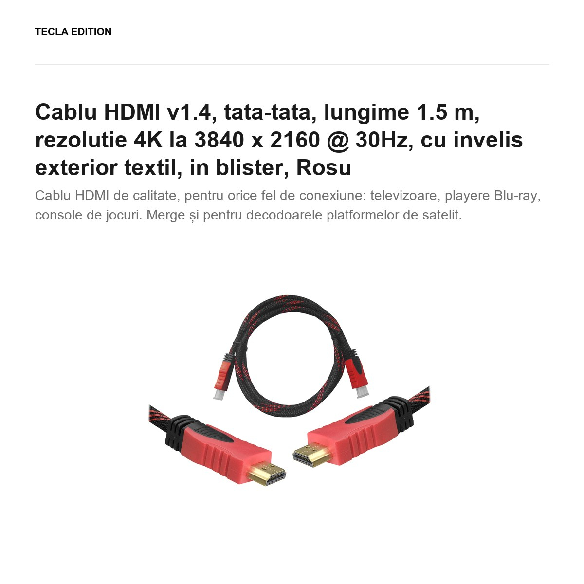 Cablu HDMI v1.4, tata-tata, lungime 1.5 m, rezolutie 4K la 3840 x 2160 @ 30Hz, cu invelis exterior textil, in blister, Rosu [2]
