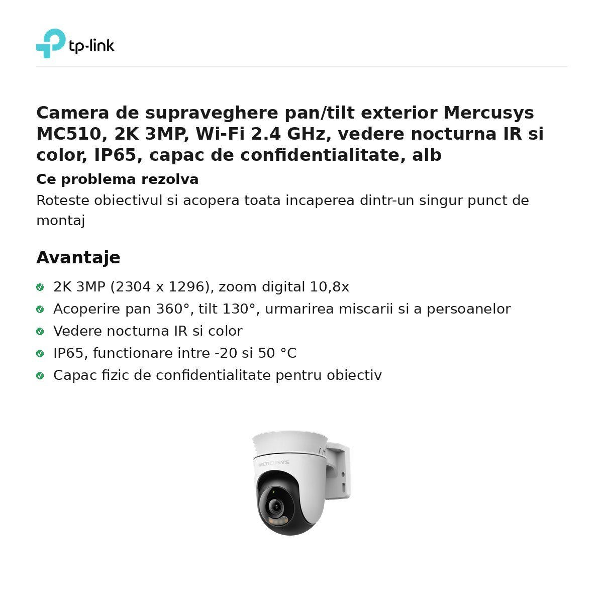 Camera de supraveghere pan/tilt exterior Mercusys MC510, 2K 3MP, Wi-Fi 2.4 GHz, vedere nocturna IR si color, IP65, capac de confidentialitate, alb [2]