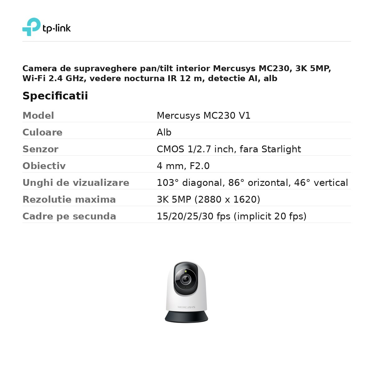 Camera de supraveghere pan/tilt interior Mercusys MC230, 3K 5MP, Wi-Fi 2.4 GHz, vedere nocturna IR 12 m, detectie AI, alb [3]