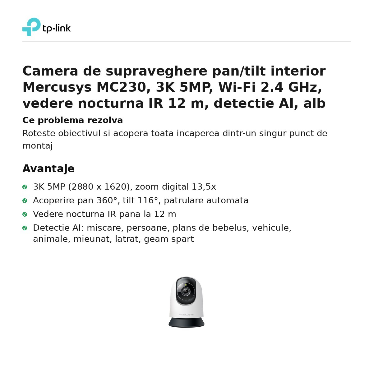Camera de supraveghere pan/tilt interior Mercusys MC230, 3K 5MP, Wi-Fi 2.4 GHz, vedere nocturna IR 12 m, detectie AI, alb [2]