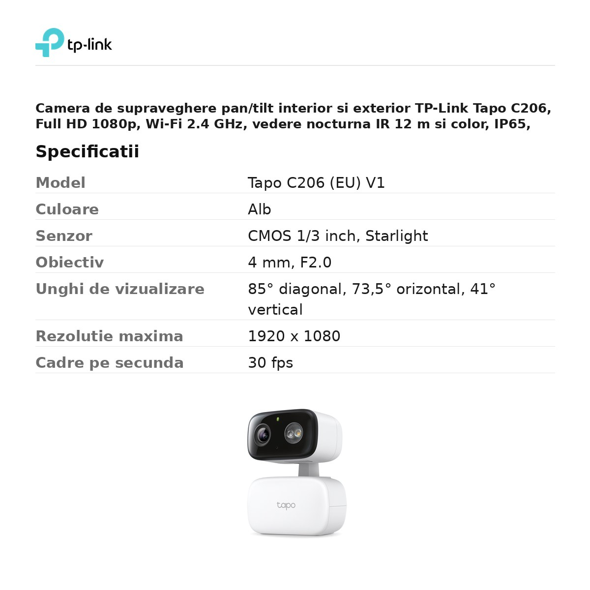 Camera de supraveghere pan/tilt interior si exterior TP-Link Tapo C206, Full HD 1080p, Wi-Fi 2.4 GHz, vedere nocturna IR 12 m si color, IP65, detectie AI, alb [3]