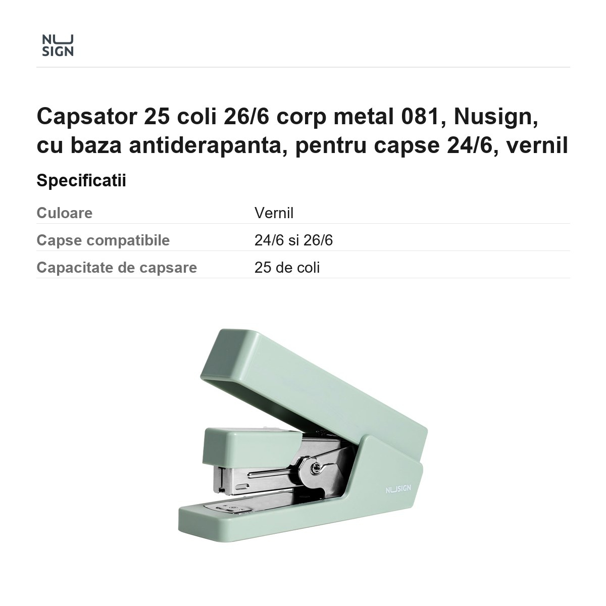 Capsator 25 coli 26/6 corp metal 081, Nusign, cu baza antiderapanta, pentru capse 24/6, vernil [3]