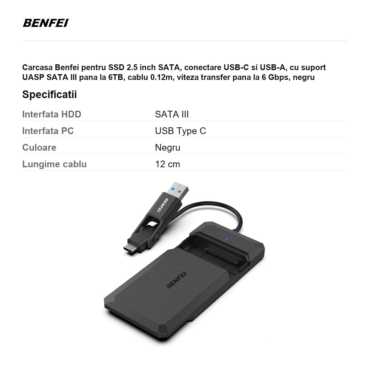 Carcasa Benfei pentru SSD 2.5 inch SATA, conectare USB-C si USB-A, cu suport UASP SATA III pana la 6TB, cablu 0.12m, viteza transfer pana la 6 Gbps, negru [3]