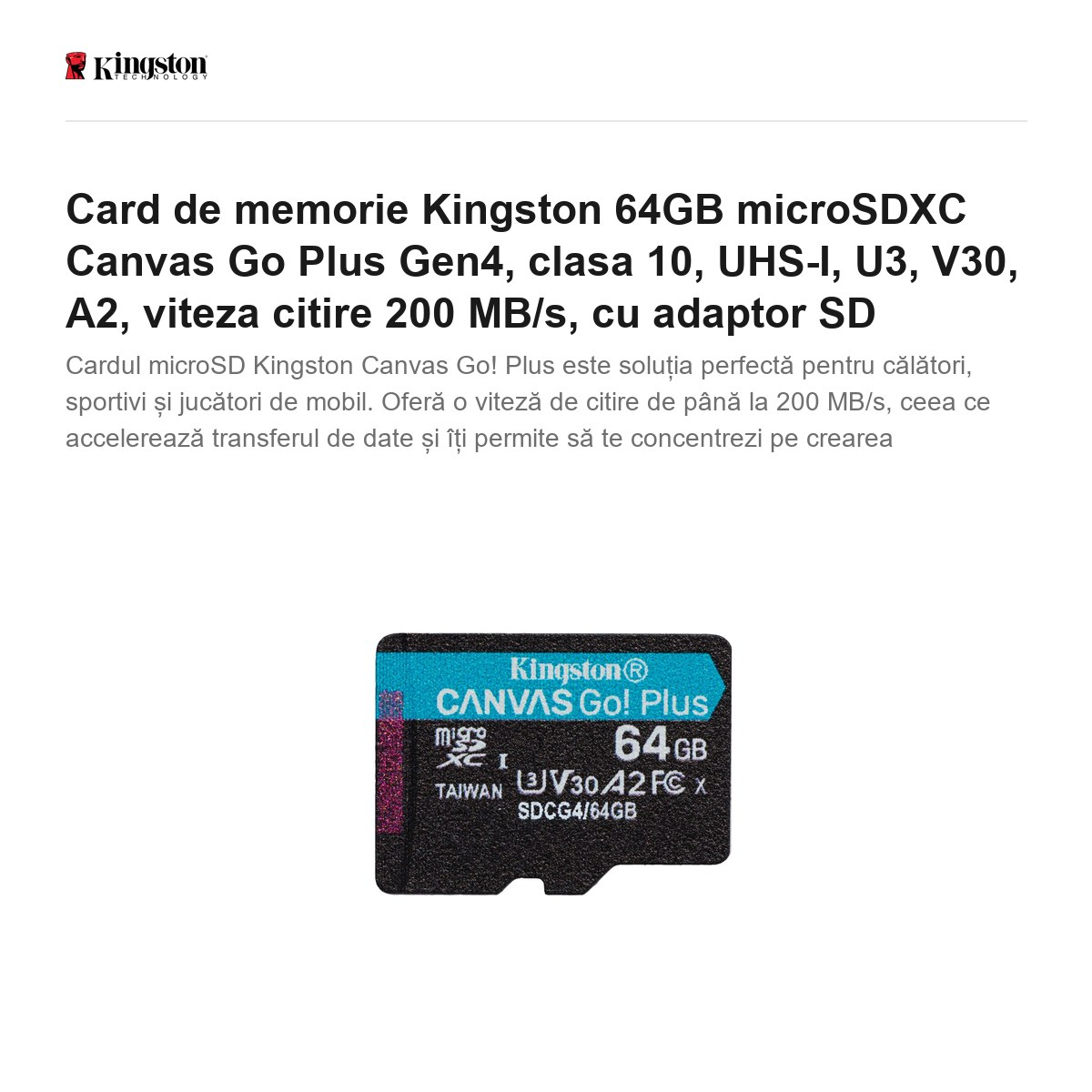 Card de memorie Kingston 64GB microSDXC Canvas Go Plus Gen4, clasa 10, UHS-I, U3, V30, A2, viteza citire 200 MB/s, cu adaptor SD [2]