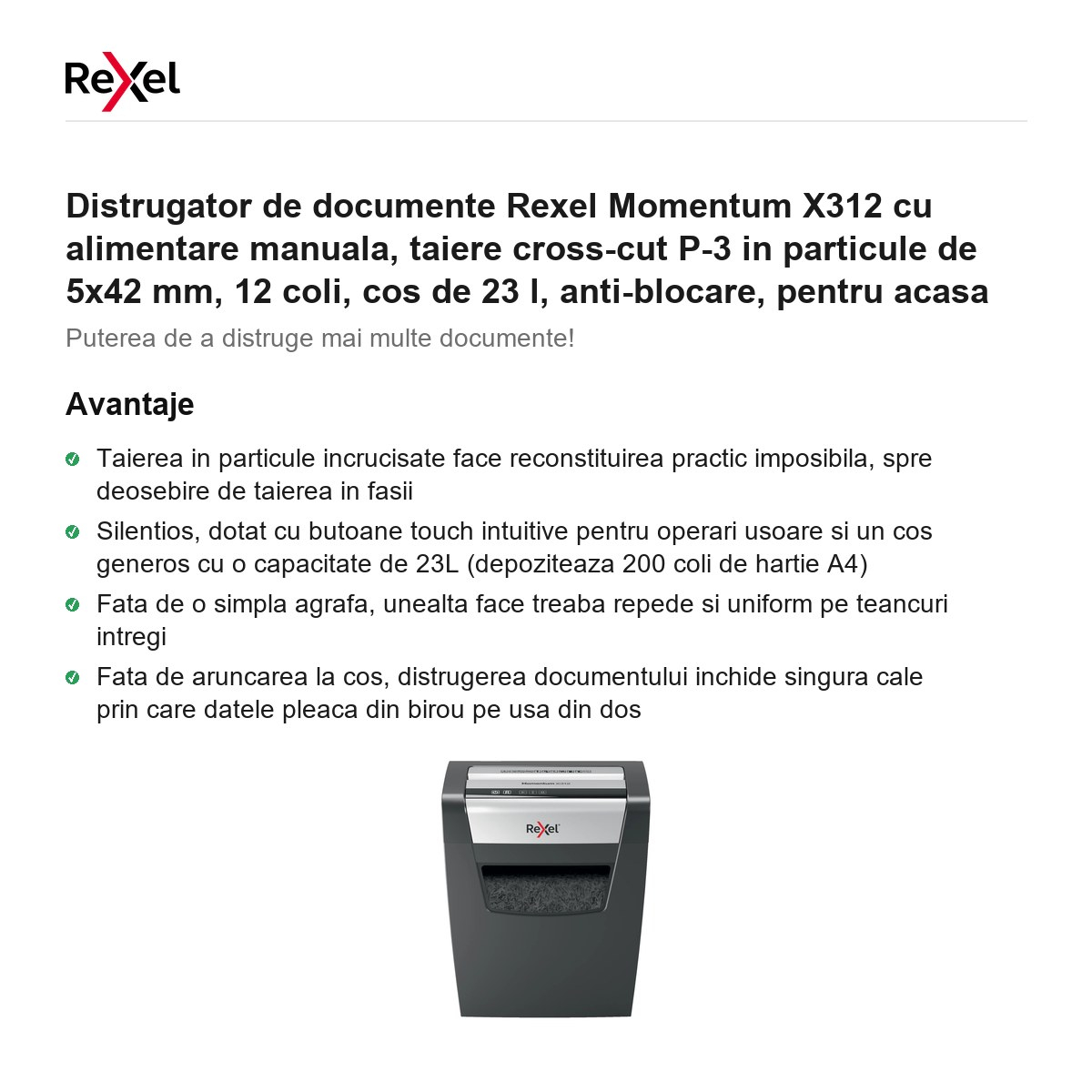 Distrugator de documente Rexel Momentum X312 cu alimentare manuala, taiere cross-cut P-3 in particule de 5x42 mm, 12 coli, cos de 23 l, anti-blocare, pentru acasa [2]
