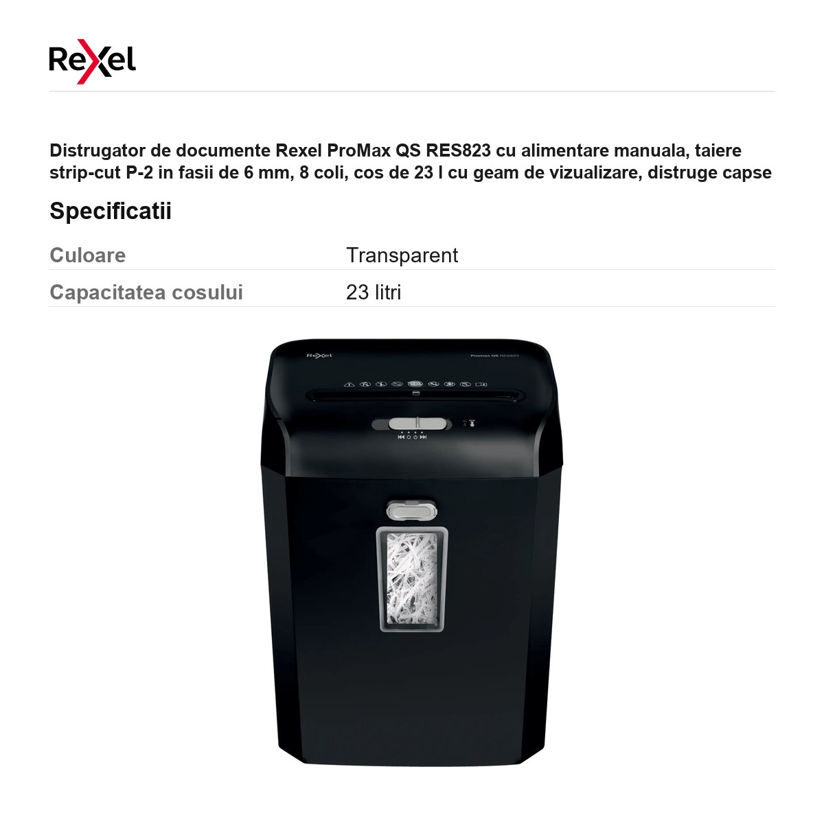 Distrugator de documente Rexel ProMax QS RES823 cu alimentare manuala, taiere strip-cut P-2 in fasii de 6 mm, 8 coli, cos de 23 l cu geam de vizualizare, distruge capse si carduri [3]