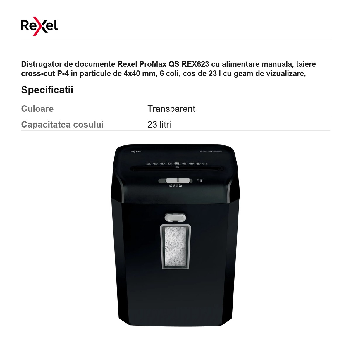 Distrugator de documente Rexel ProMax QS REX623 cu alimentare manuala, taiere cross-cut P-4 in particule de 4x40 mm, 6 coli, cos de 23 l cu geam de vizualizare, distruge capse si carduri [3]