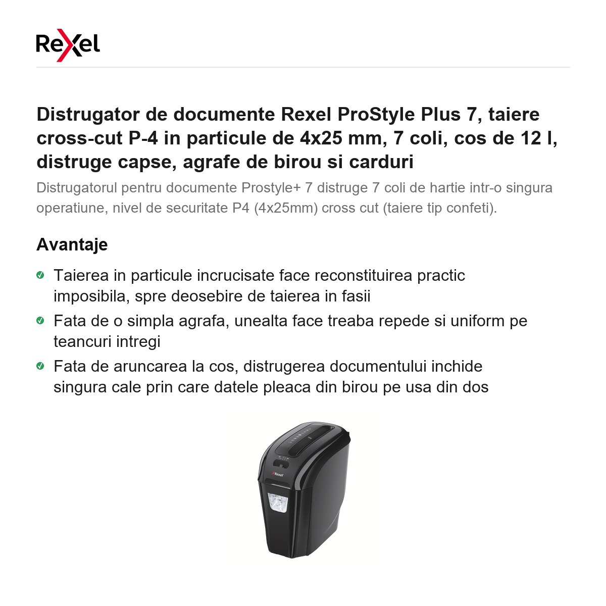 Distrugator de documente Rexel ProStyle Plus 7, taiere cross-cut P-4 in particule de 4x25 mm, 7 coli, cos de 12 l, distruge capse, agrafe de birou si carduri [2]
