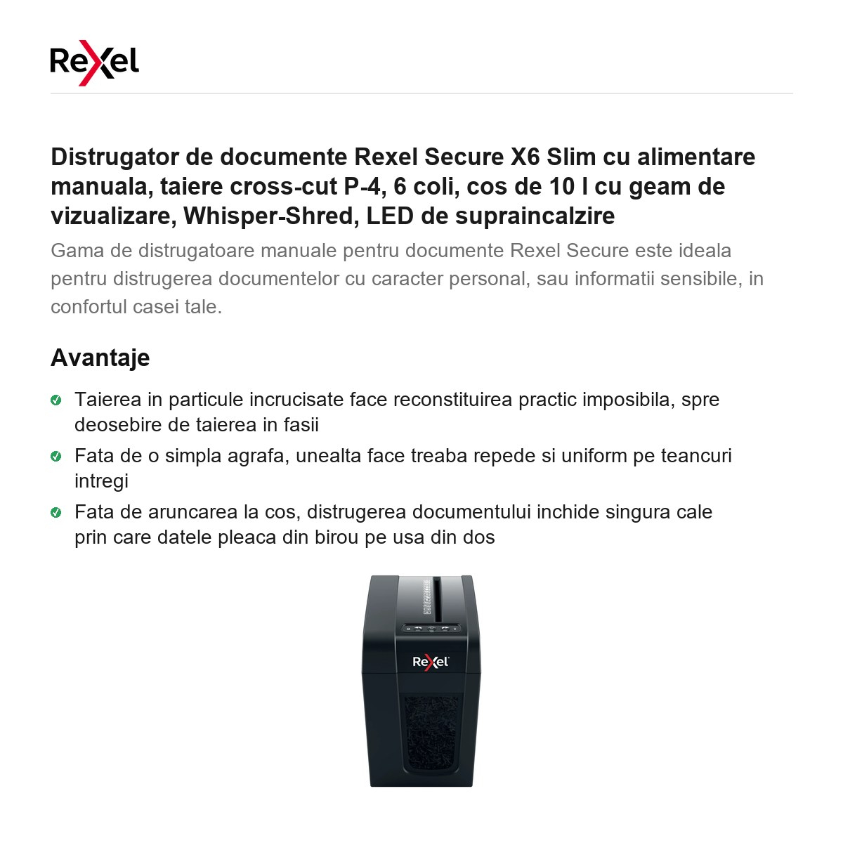 Distrugator de documente Rexel Secure X6 Slim cu alimentare manuala, taiere cross-cut P-4, 6 coli, cos de 10 l cu geam de vizualizare, Whisper-Shred, LED de supraincalzire [2]